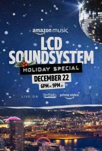 The LCD Soundsystem: рождественский выпуск (фильм 2021)